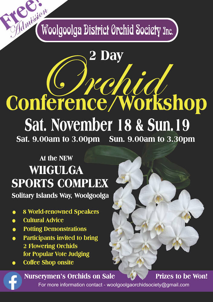 woolgoolga orchid society 2 day conference and workshop